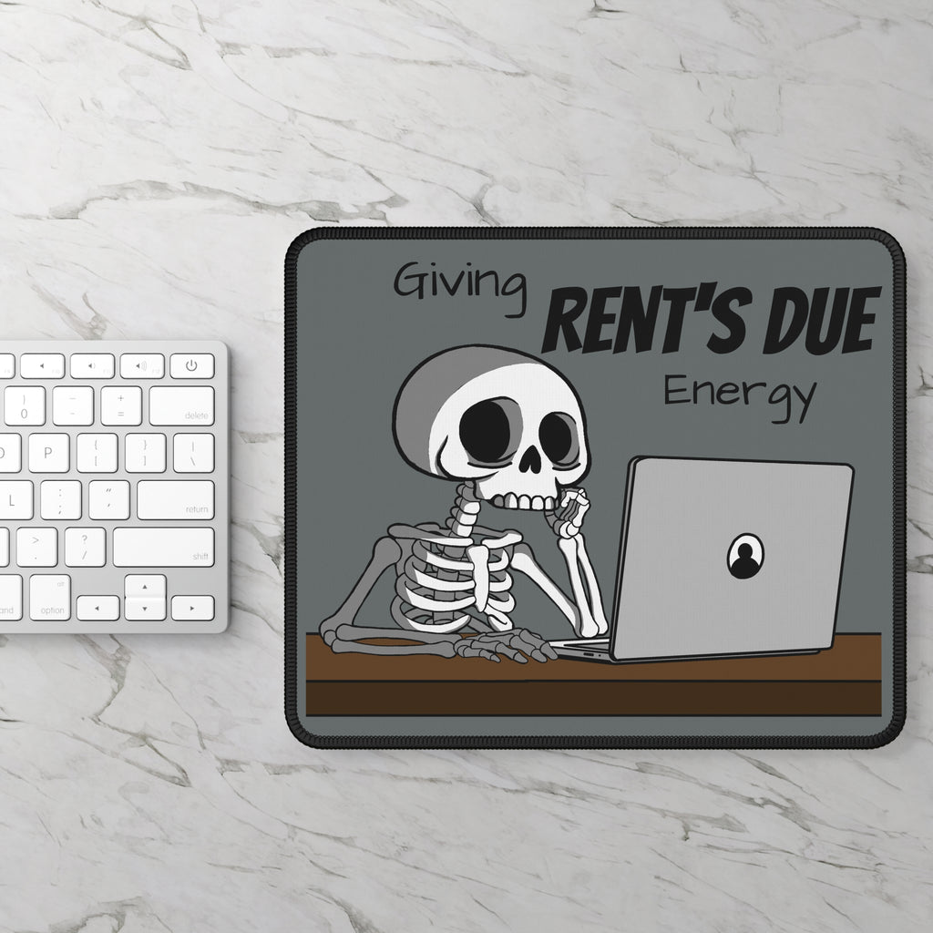 Rent's Due Mousepad